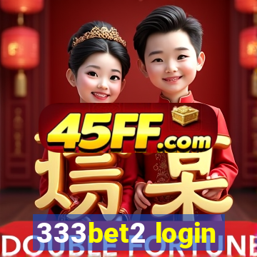 333bet2 login